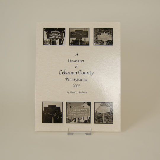 A Gazetteer of Lebanon County, Pennsylvania